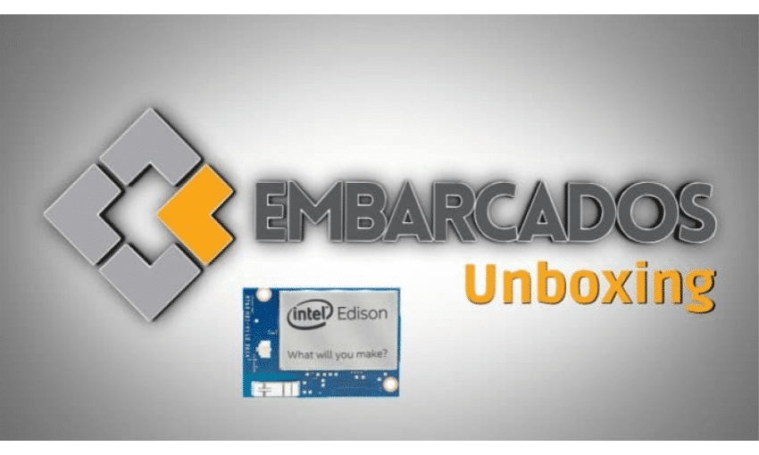 Intel edison unboxing