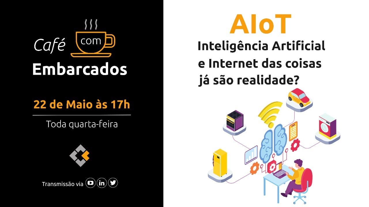 0x65 - AIoT - Inteligência Artficial e Internet das coisas já são ...